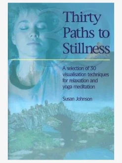 Thirty Paths to Stillness