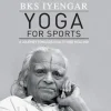 Yoga for Sports: a Journey Towards Health and Healing